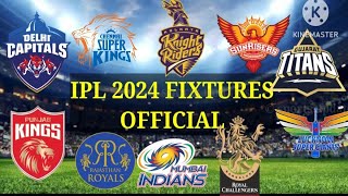 IPL 2024 FIXTURES SCHEDULE OFFICIAL TIMETABLE Ipl Shorts shorts ipl ipl2024 cricket [upl. by Cherry]