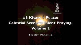 Kitaro  Silent Praying Volume 2 FULL ALBUM [upl. by Cirenoj]