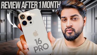 iPhone 16 Pro Long Term Review After 1 Month Hindi  Pros amp Cons  Mohit Balani [upl. by Accber]