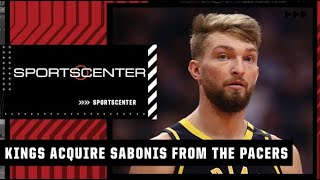 The Kings acquire Domantas Sabonis from the Pacers in a 6player deal  SportsCenter [upl. by Ivo631]