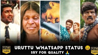 uruttu WhatsApp status Tamil  uruttu status simple edit  sry for quality ✨ [upl. by Linden]