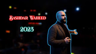 Bashdar Waheed  Tom Dawe 2023 [upl. by Friedland]