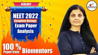 NEET UG 2022 Complete Biology Exam Paper Analysis  100 Paper From Biomentors  Shail MAM [upl. by Meer]