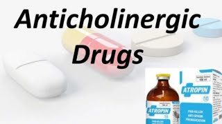 anticholinergic drugs [upl. by Celestina]