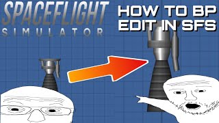 How to BP edit in Spaceflight simulator Android [upl. by Theall]