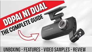 DDPAI N1 Dual Dashcam  The Complete Guide  Unboxing Features Videos Comparisons amp REVIEW [upl. by Anuqahs]