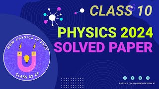 CLASS 10 PHYSICS SOLVED PAPER [upl. by Vevina199]