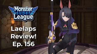 Laelaps Review Ep 156  Monster Super League [upl. by Ellicec]