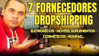 7 fornecedores Dropshipping Nacional para loja virtual Shopee e Mercado Livre Também para atacado [upl. by Nomaj]