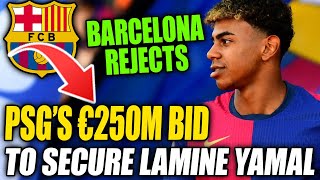 PSG’s €250 Million Bid Rejected Barcelonas Battle to Keep Lamine Yamal Amid Rising Tensions [upl. by Eittap]