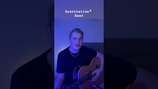 GRAVITATION  Kent Unplugged cover from 20230227 [upl. by Laleb860]