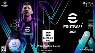 EFOOTBALL PES 2024 PPSSPP ORIGINAL PS5 On Androidamp ISO BEST Graphics Offline [upl. by Oker777]