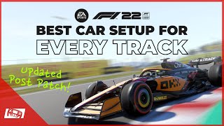 F1 22 Best Car Setup For Every Track  Updated Post Patch [upl. by Nauqad]