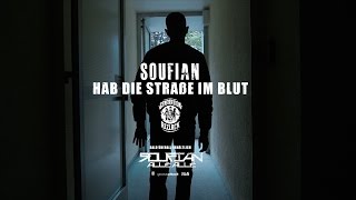 SOUFIAN  HAB DIE STRASSE IM BLUT Official Video [upl. by Ardnael]