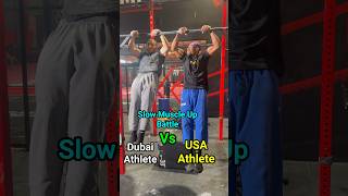 Slow Muscle Up Battle USA Vs Dubai Who Can Go The Slowest  RipRight [upl. by Joshi]