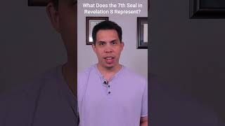 Revelation 812 What Does the 7th Seal Represent A Bible Prophecy Explanation [upl. by Netty]