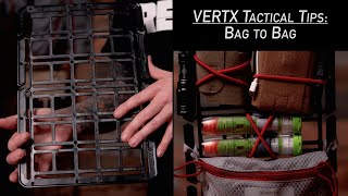 Tactical Tips Vertx  Bag to Bag [upl. by Lletnom]