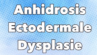 Anhidrosis Ectodermale dysplasie  inability to sweat How I live [upl. by Amersham104]