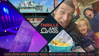 Blackpool Pleasure Beachs Family Rides Nickelodeon Land amp Hot Ice  Vlog July 2023 [upl. by Morlee766]