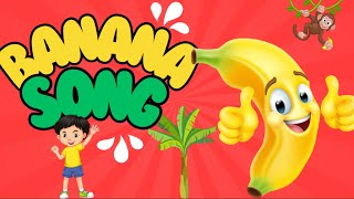 🍌 Banana Fun  Yummy Banana Nursery Rhyme Song for Kids  Healthy Snack Songs for Children [upl. by Oettam707]