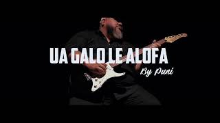 Puni  Ua Galo Le Alofa Official Music Video [upl. by Matheson]