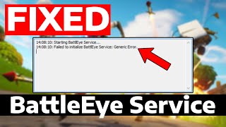 Fix Fortnite Failed to Initialize Battleye Service Generic Error  How To [upl. by Aidne842]