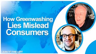 How Greenwashing Lies Mislead Consumers  The Great Greenwashing [upl. by Dobrinsky]