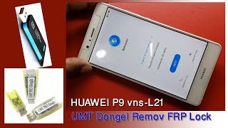 HUAWEI P9 vnsL21 UMT Dongel Remov FRP Lock [upl. by Girard]