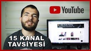 Youtubeun Dibi Hareketi  15 Kanal Tavsiyesi [upl. by Durrett586]