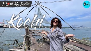 Kochi 24 Hours Itinerary  Places To Visit amp Things To Do  I Love My India Ep 63  Curly Tales [upl. by Nyrrek]