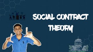 Social Contract Theory  Thomas Hobbes  John Lock  Rousseau  CSS LLB Part 1  Lecture  06 [upl. by Leilani]