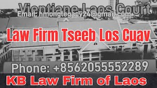 Law Firm Tseeb Los Yog Law Firm Cuav [upl. by Daus]