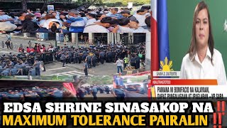 EDSA SHRINE SINAKOP NA‼️ MAXIMUM TOLERANCE PAIRALIN‼️ [upl. by Inihor821]