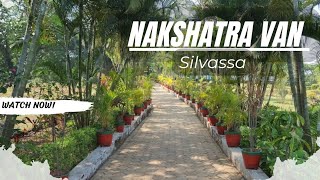 quotDiscovering the Beauty of Nakshatra Van Garden in Silvassa A MustVisit Nature Havenquot [upl. by Avilys]