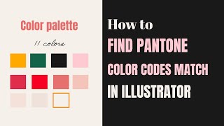 How to find Pantone color codes match in Adobe Illustrator [upl. by Hazem805]