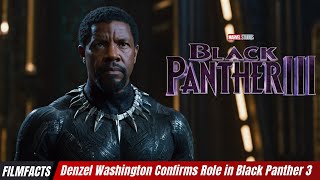 Black Panther 3 Denzel Washington Joins the MCU as the New Black Panther [upl. by Allen]