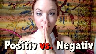 VLog 446 Positiv vs Negativ  Was sie unterscheidet [upl. by Eirhtug396]