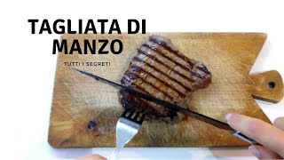 TAGLIATA DI MANZO PERFETTA Tutti i segreti per cuocerla RICETTE DI GABRI Kitchen Brasita [upl. by Canotas147]