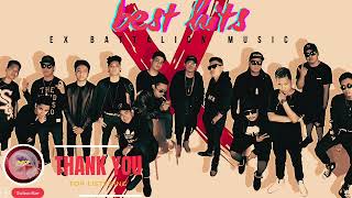 Ex Battalion Playlist  Ultimate Pinoy Rap amp HipHop Collection [upl. by Sobmalarah500]