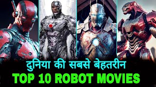 Top 10 Robot Movies in Hindi Hollywood Best Scifi Action Movies on YouTube [upl. by Brill244]