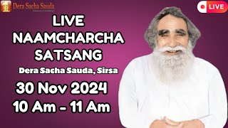 30 Nov 2024  Incarnation Month  Live Naamcharcha Satsang  Sirsa SaintMSGInsan [upl. by Danette61]