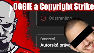 Dětektíf Oggie mi dal COPYRIGHT STRIKE aneb MikeJeStriker [upl. by Attelrahc952]