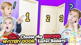 Dont CHOOSE The Wrong Mystery Door Easter Baskets Tannerites Mystery Doors Game [upl. by Ahsrat]