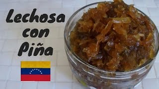 Dulce de lechosa papaya con piña rayada [upl. by Landahl]