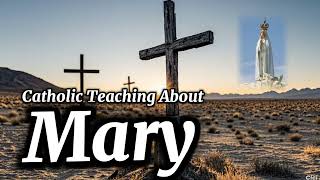 Catholic Teaching About Mary  Audio Only [upl. by Anelas]