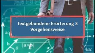 Textgebundene Erörterung 3 Vorgehensweise [upl. by Nna]