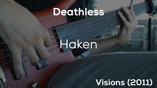 Deathless  Haken HD Bass Cover [upl. by Palmore]