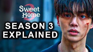 SWEET HOME Season 3 Ending Explained [upl. by Gideon]