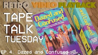 Dazed and Confused on VHS  Tape Talk Tuesday Ep 4 [upl. by Winifield]