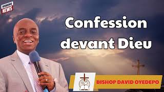 Confession devant Dieu  BISHOP DAVID OYEDEPO Prophecy [upl. by Kacerek261]